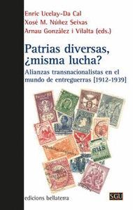 PATRIAS DIVERSAS ¿MISMA LUCHA?