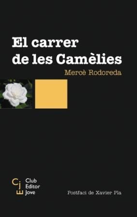 CARRER DE LES CAMELIES (CLUB EDITOR)