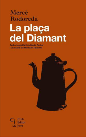 PLAÇA DEL DIAMANT, LA