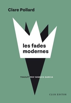 FADES MODERNES, LES