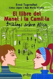 EL LLIBRE DEL MANEL I LA CAMIL·LA: DIÀLEGS SOBRE ÈTICA