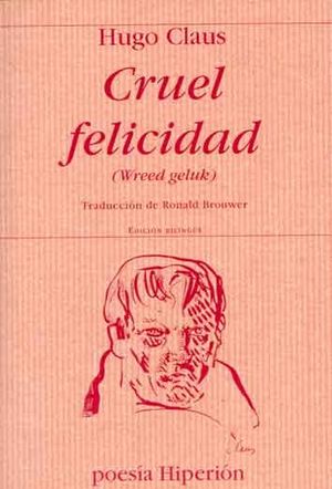 CRUEL FELICIDAD