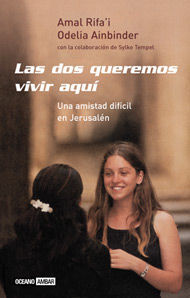 LAS DOS QUEREMOS VIVIR AQUÍ