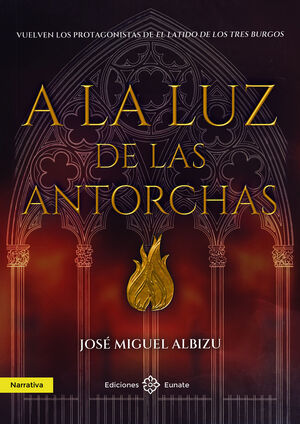 LA LUZ DE LAS ANTORCHAS