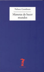 MANERAS DE HACER MUNDOS