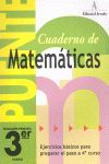 CUADERNO DE MATEMATICAS 3 EP PUENTE