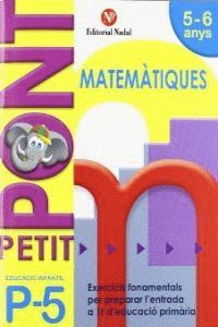 PETIT PONT P5, MATEMÀTIQUES, EDUCACIÓ INFANTIL