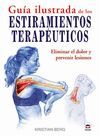 GUÍA ILUSTRADA DE LOS ESTIRAMIENTOS TERAPÉUTICOS