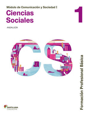 COMUNICACION Y SOCIEDAD I CIENCIAS SOCIALES 1 FORMACION PROFESIONAL BASICA
