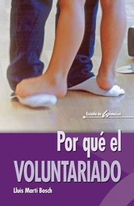 POR QUÉ EL VOLUNTARIADO