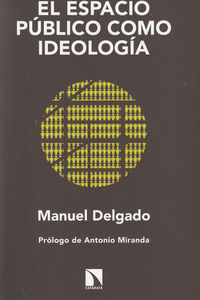 ESPACIO PUBLICO COMO IDEOLOGIA,EL