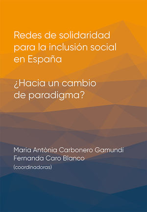 REDES DE SOLIDARIDAD PARA LA INCLUSIÓN SOCIAL EN ESPAÑA