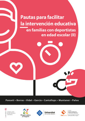 PAUTES PER MILLORAR LA INTERVENCIÓ EDUCATIVA EN ESPORTISTES I FAMÍLIES EN EDAT E