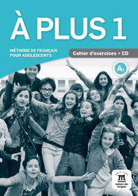 À PLUS! 1  CAHIER D´EXERCICES + CD