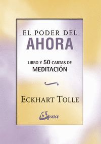 PODER DEL AHORA: 50 CARTAS DE MEDITACIÓN