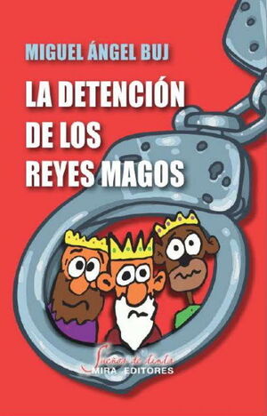 LA DETENCIÓN DE LOS REYES MAGOS