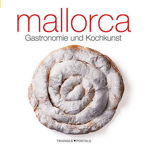 MALLORCA, GASTRONOMIE UND KOCHKUNST