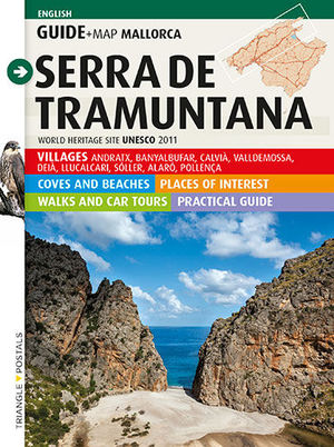 SERRA DE TRAMUNTANA : GUIDE AND MAP TO NORTHERN MALLORCA