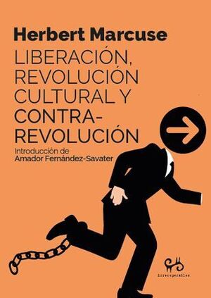 LIBERACIÓN REVOLUCIÓN CULTURAL Y CONTRARREVOLUCIÓN