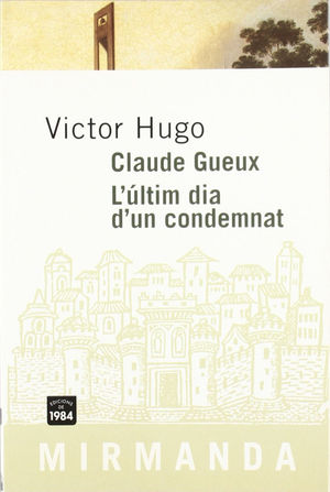 CLAUDE GUEUX ULTIM DIA D'UN CONDEMNAT