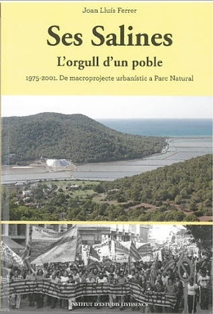 SES SALINES. L'ORGULL D'UN POBLE