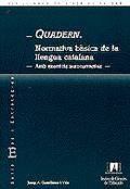 QUADERN NORMATIVA BASICA DE LA LLENGUA CATALANA
