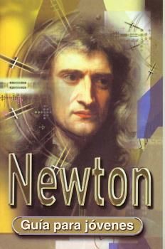 NEWTON.GUIA PARA JOVENES