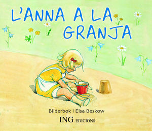 ANNA A LA GRANJA, L'