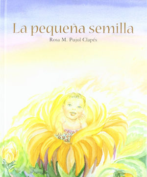 PEQUEÑA SEMILLA, LA