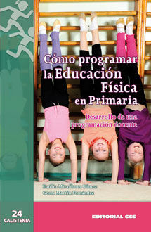 COMO PROGRAMAR LA EDUCACION FISICA EN PRIMARIA. DE