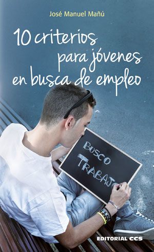 10 CRITERIOS PARA JOVENES EN BUSCA DE EMPLEO