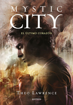 MYSTIC CITY 2. EL ULTIMO CORAZON