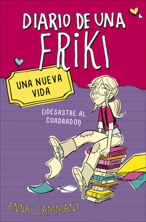 DIARIO DE UNA FRIKI 1.UNA NUEVA VIDA(DES