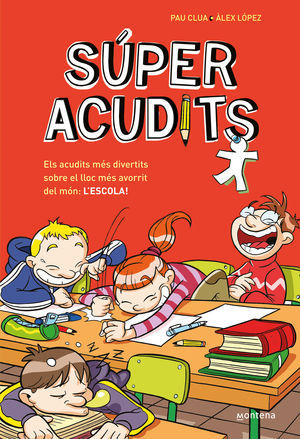 SUPERACUDITS. L'ESCOLA