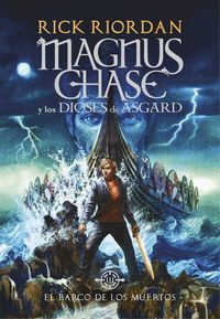 MAGNUS CHASE Y LOS DIOSES DE ASGARD 3