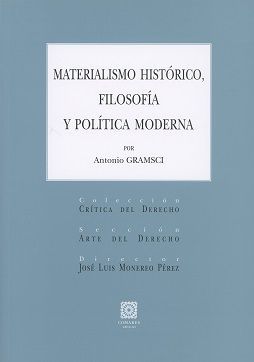 MATERIALISMO HISTÓRICO, FILOSOFÍA Y POLÍTICA MODERNA