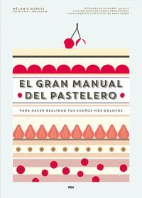 GRAN MANUAL DEL PASTELERO