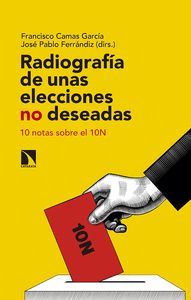 RADIOGRAF­A DE UNAS ELECCIONES NO DESEADAS