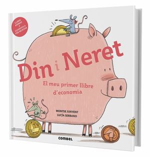 DIN I NERET. EL MEU PRIMER LLIBRE D'ECONOMIA