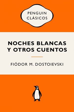 NOCHES BLANCAS Y OTROS CUENTOS (VINTAGE)