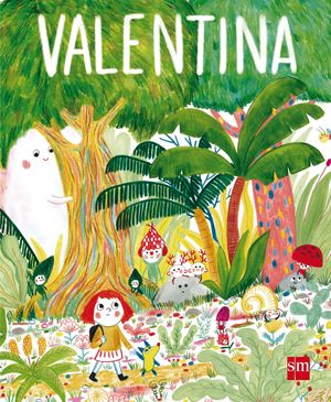 VALENTINA.(ALBUMES ILUSTRADOS)