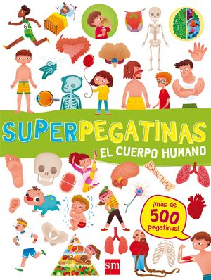 CUERPO HUMANO, EL.(SUPERPEGATINAS)