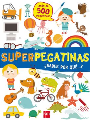 ¿SABES POR QUE...?.(SUPERPEGATINAS)