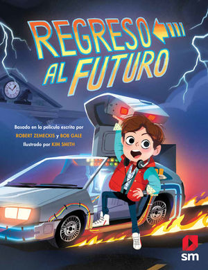REGRESO AL FUTURO.(ALBUM ILUSTRADO)