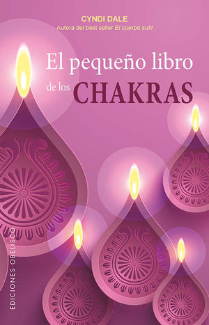 PEQUEÑO LIBRO DE LOS CHAKRAS, EL