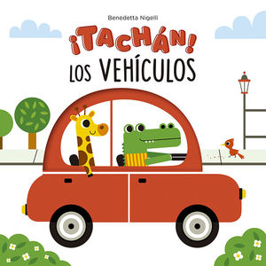 TACHÁN! LOS VEHÍCULOS