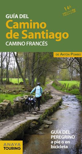 GUÍA DEL CAMINO DE SANTIAGO. CAMINO FRANCÉS