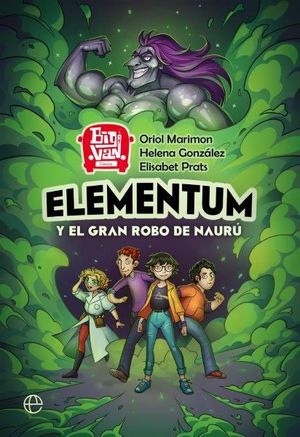 ELEMENTUM Y EL GRAN ROBO DE NAURU