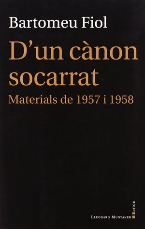 D'UN CANON SOCARRAT. MATERIALS DE 1957 I 1958