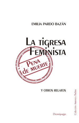 LA TIGRESA FEMINISTA PENA DE MUERTE